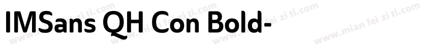 IMSans QH Con Bold字体转换